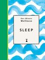 "One-Minute Wellness: SLEEP" steht auf einem weißen Feld, umgeben von blauen Wellenmustern und einem grünen Rand.