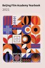 : Beijing Film Academy 2021, Buch