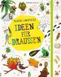 James Maclaine: Tschüss Langeweile: Ideen für draußen, Buch