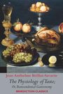 Jean Anthelme Brillat-Savarin: The Physiology of Taste; or, Transcendental Gastronomy, Buch