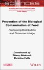 : Prevention of the Biological Contamination of Food, Buch