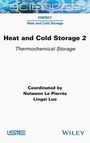 : Heat and Cold Storage, Volume 2, Buch