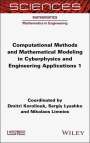: Computational Methods and Mathematical Modeling in Cyberphysics and Engineering Applications 1, Buch