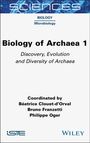 Béatrice Clouet-d'Orval: Biology of Archaea, Volume 1, Buch