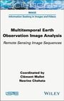 Clément Mallet: Multitemporal Earth Observation Image Analysis, Buch