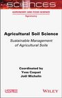 Yves Coquet: Agricultural Soil Science, Buch