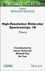 Text: "High-Resolution Molecular Spectroscopy 1B: Theory". Koordiniert von Iwona Gulaczyk, Michaël Rey, Ha Tran. Logo: ISTE, Wiley.