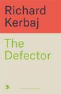 Richard Kerbaj: The Defector, Buch