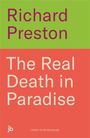 Richard Preston: The Real Death in Paradise, Buch