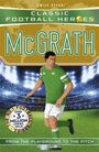 Emily Stead: Classic Football Heroes: McGrath (Super Stopper), Buch