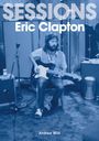 Text: "SESSIONS Eric Clapton Andrew Wild." Ein Musiker sitzt mit E-Gitarre in einem Studio, umgeben von Mikrofonen.