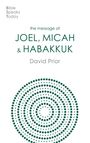 David Prior: The Message of Joel, Micah and Habakkuk, Buch