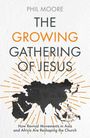 Texte: "Phil Moore", "The Growing Gathering of Jesus", "How Revival Movements in Asia and Africa Are Reshaping the Church". Silhouette von Asien und Afrika mit Strahlen.