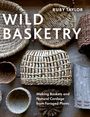 Ruby Taylor: Wild Basketry, Buch