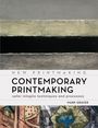 Mark Graver: Contemporary Printmaking, Buch
