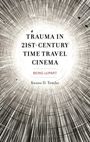 Kwasu D Tembo: Trauma in 21st-Century Time Travel Cinema, Buch