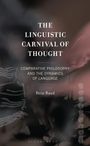 Der Text lautet: „THE LINGUISTIC CARNIVAL OF THOUGHT: Comparative Philosophy and the Dynamics of Language“ von Rein Raud. Darunter ein dunkler, abstrakter Hintergrund mit leichten Mustern.