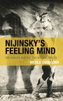 Nicole Svobodny: Nijinsky's Feeling Mind, Buch