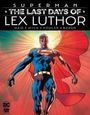 Bryan Hitch: Superman: The Last Days of Lex Luthor, Buch