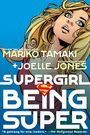 Mariko Tamaki: Supergirl: Being Super (2026 Edition), Buch
