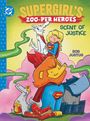 Text: "Supergirl's Zoo-Per Heroes: Scent of Justice. Rob Justus." Illustration einer fröhlichen Superhelden-Gruppe.