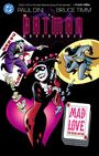 Paul Dini: Batman Adventures: Mad Love Deluxe Edition (New Edition), Buch