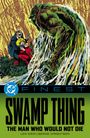DC FINEST SWAMP THING THE MAN WHO WOULD NOT DIE. Illustration eines grünen Monsters, das auf zwei Menschen zugeht.