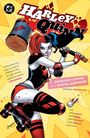 "Harley Quinn" und "by amanda conner and jimmy palmiotti" in fetten Buchstaben. Illustration von Harley Quinn mit Hammer.