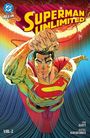 Text: "Superman Unlimited", "Vol. 2", "Dan Slott", "Rafael Albuquerque". Illustration von Superman fliegt mit ausgestreckter Faust.