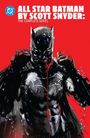 Scott Snyder: All Star Batman by Scott Snyder: The Complete Series, Buch