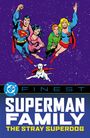 „DC FINEST SUPERMAN FAMILY THE STRAY SUPERDOG“. Illustration: Superman, Freunde und ein Hund fliegen im Weltraum.