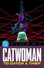 "DC FINEST CATWOMAN TO CATCH A THIEF" in großen Buchstaben. Catwoman hängt kopfüber, umgeben von roten Lasern, auf einen grünen Edelstein zu.