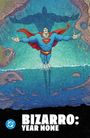 Kevin Smith: Bizarro: Year None, Buch