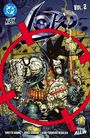 "Vol. 2", "ALL IN", "Lobo", "DC Next Level". Illustration eines grimmigen Charakters mit Waffen und Munition.