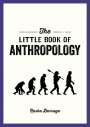 Rasha Barrage: The Little Book of Anthropology, Buch