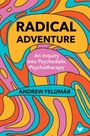 Andrew Feldmar: Radical Adventure, Buch