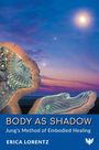 Erica Lorentz: Body as Shadow, Buch