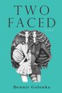 Dennis Golonka: Two Faced, Buch