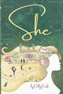 Kelly Keefe: She, Buch