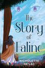 Nicholette De'Lac: The Story of Faline, Buch