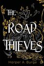 Harper A. Burge: The Road Thieves, Buch