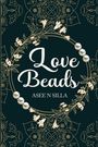 Asee N Silla: Love Beads, Buch