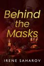 Irene Saharov: Behind the Masks, Buch