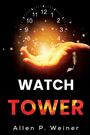 Allen P. Weiner: Watch Tower, Buch