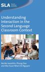 Noriko Iwashita: Understanding Interaction in the Second Language Classroom Context, Buch