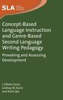 Titel: Concept-Based Language Instruction and Genre-Based Second Language Writing Pedagogy. Autoren: Casal, Kurtz, Qiu. Oben links ein SLA-Logo.