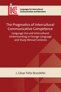 J. César Félix-Brasdefer: The Pragmatics of Intercultural Communicative Competence, Buch