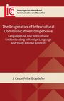 J. César Félix-Brasdefer: The Pragmatics of Intercultural Communicative Competence, Buch