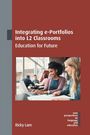 Ricky Lam: Integrating e-Portfolios into L2 Classrooms, Buch