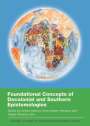 : Foundational Concepts of Decolonial and Southern Epistemologies, Buch